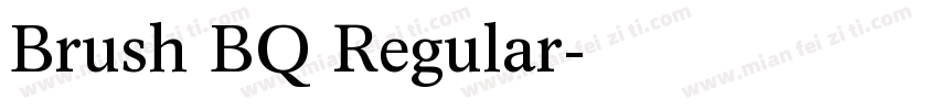 Brush BQ Regular字体转换